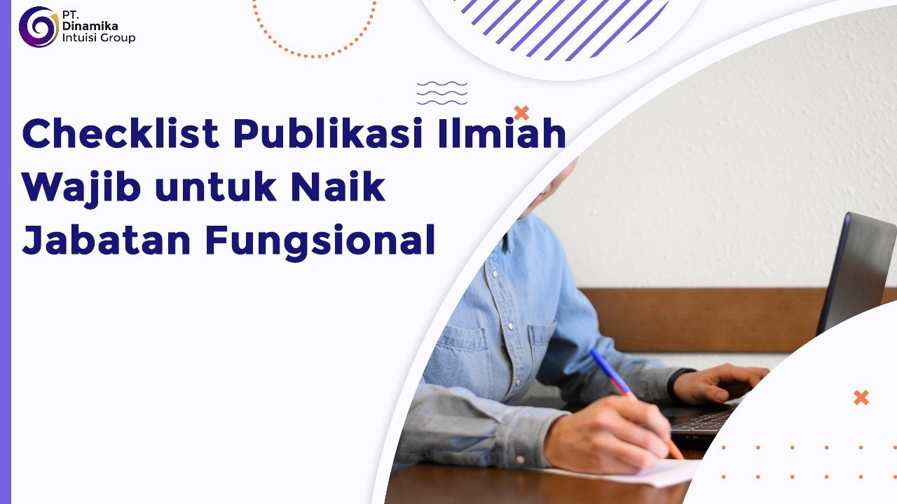Checklist Publikasi Ilmiah Wajib untuk Naik Jabatan Fungsional