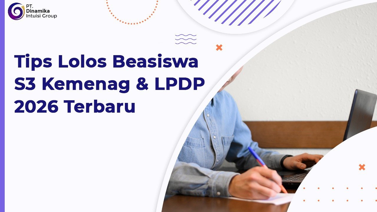 Tips Lolos Beasiswa S3 Kemenag dan LPDP 2026 Terbaru